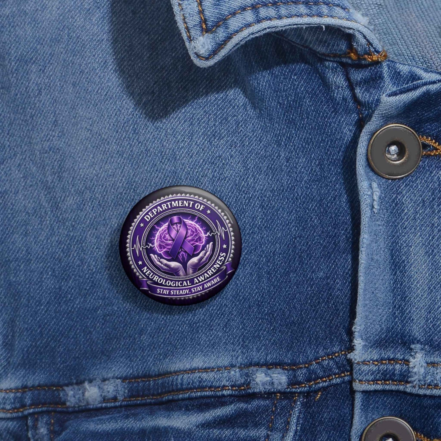 Department of Neurological Awareness Pinback Button – “Stay Steady, Stay Aware” Faux Seal