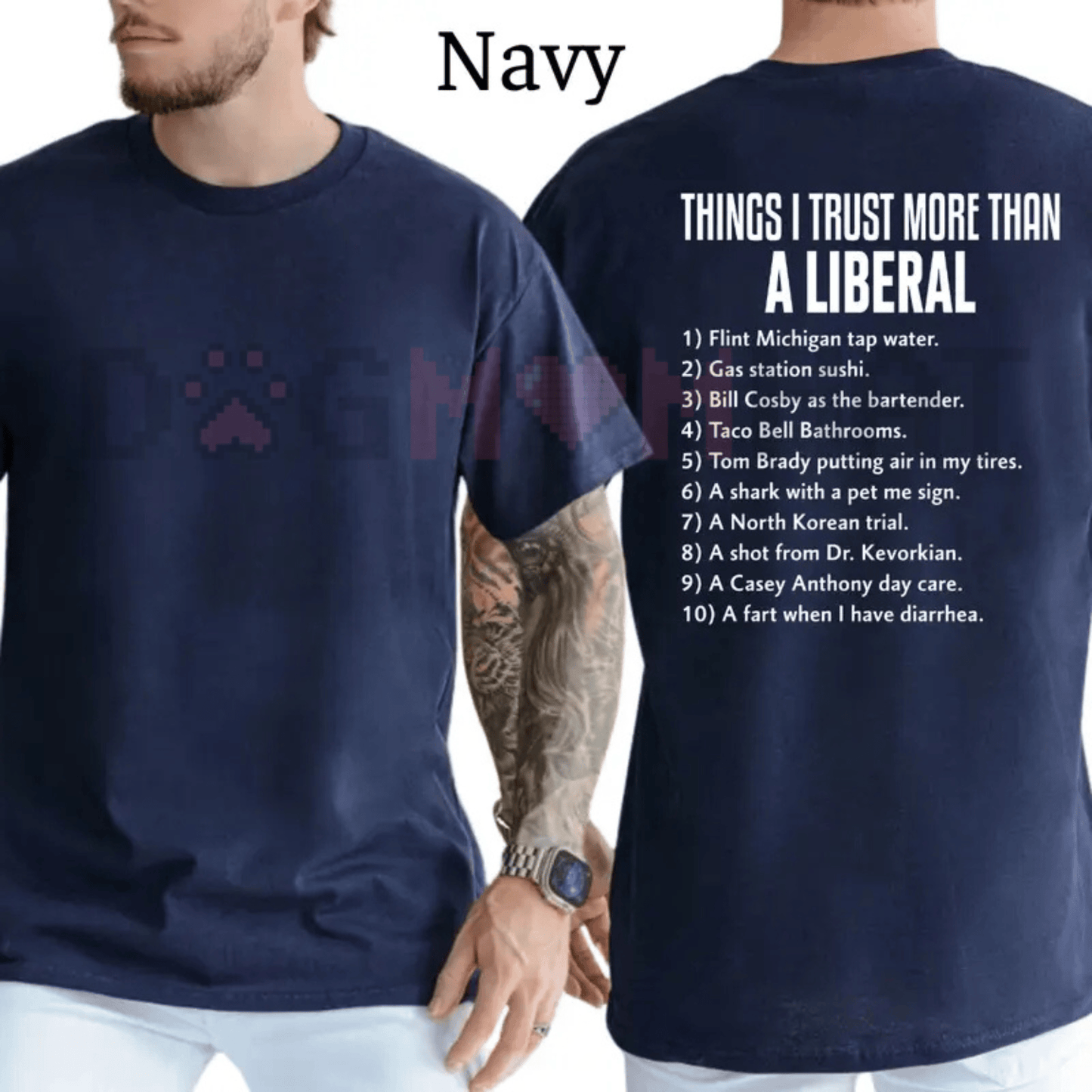 "Things I Trust More Than A Liberal" T-Shirt – Funny Patriot Men's Shirt