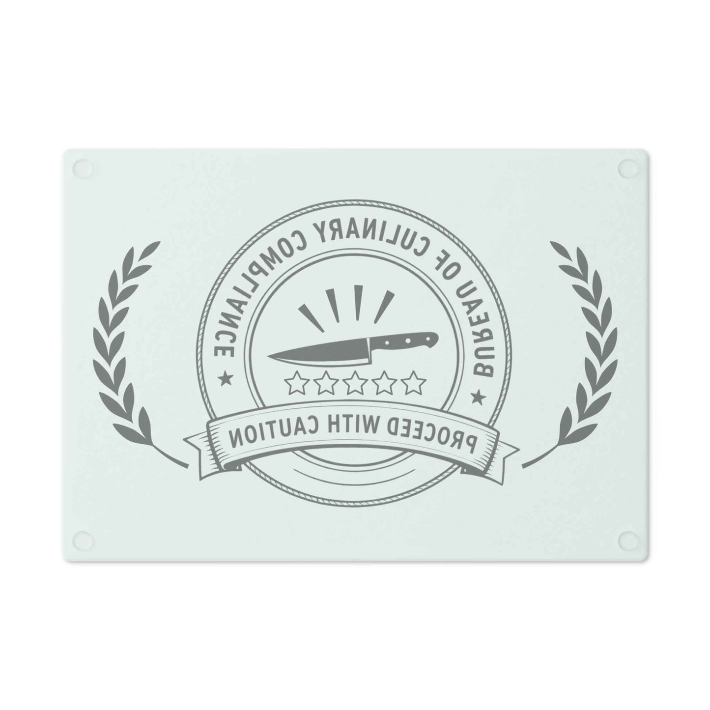 Bureau of Culinary Compliance Cutting Board – “Proceed With Caution” Glass Board
