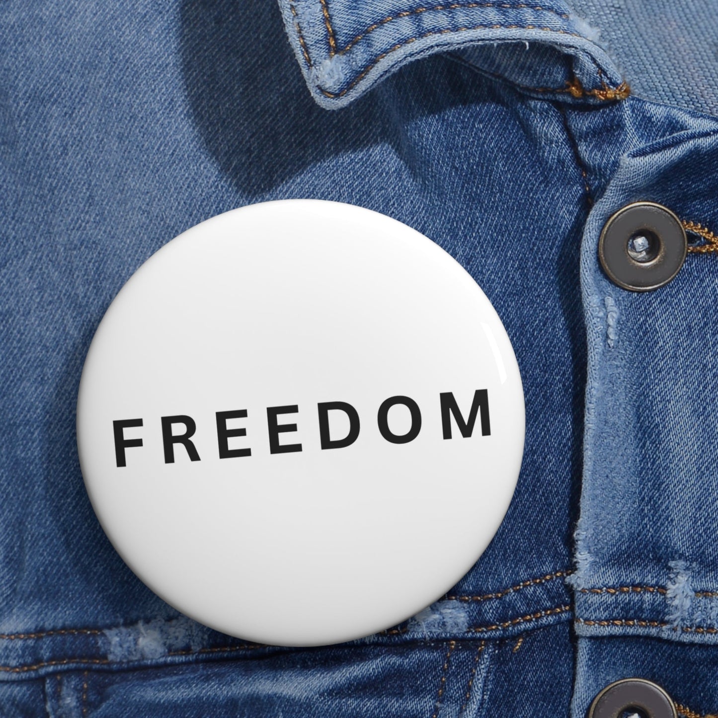 Freedom Pinback Button