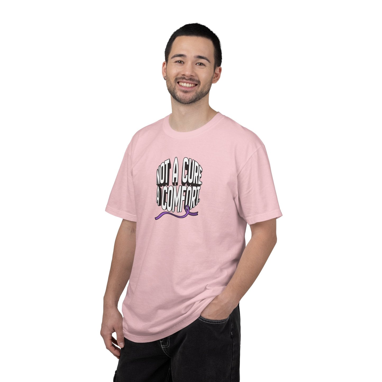 Not a Cure, a Comfort Garment-Dyed T-Shirt