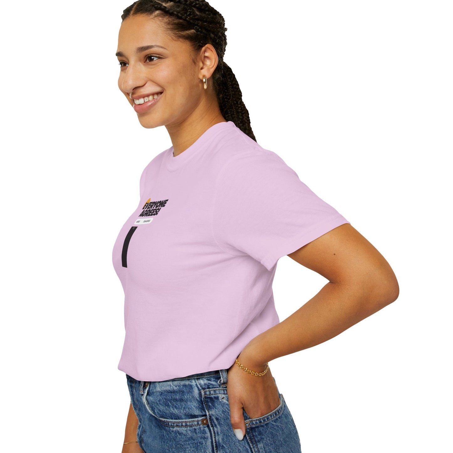 Everyone Agrees – Garment-Dyed Unisex T-Shirt
