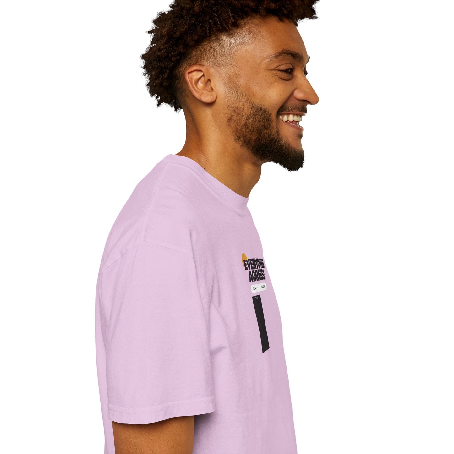 Everyone Agrees – Garment-Dyed Unisex T-Shirt