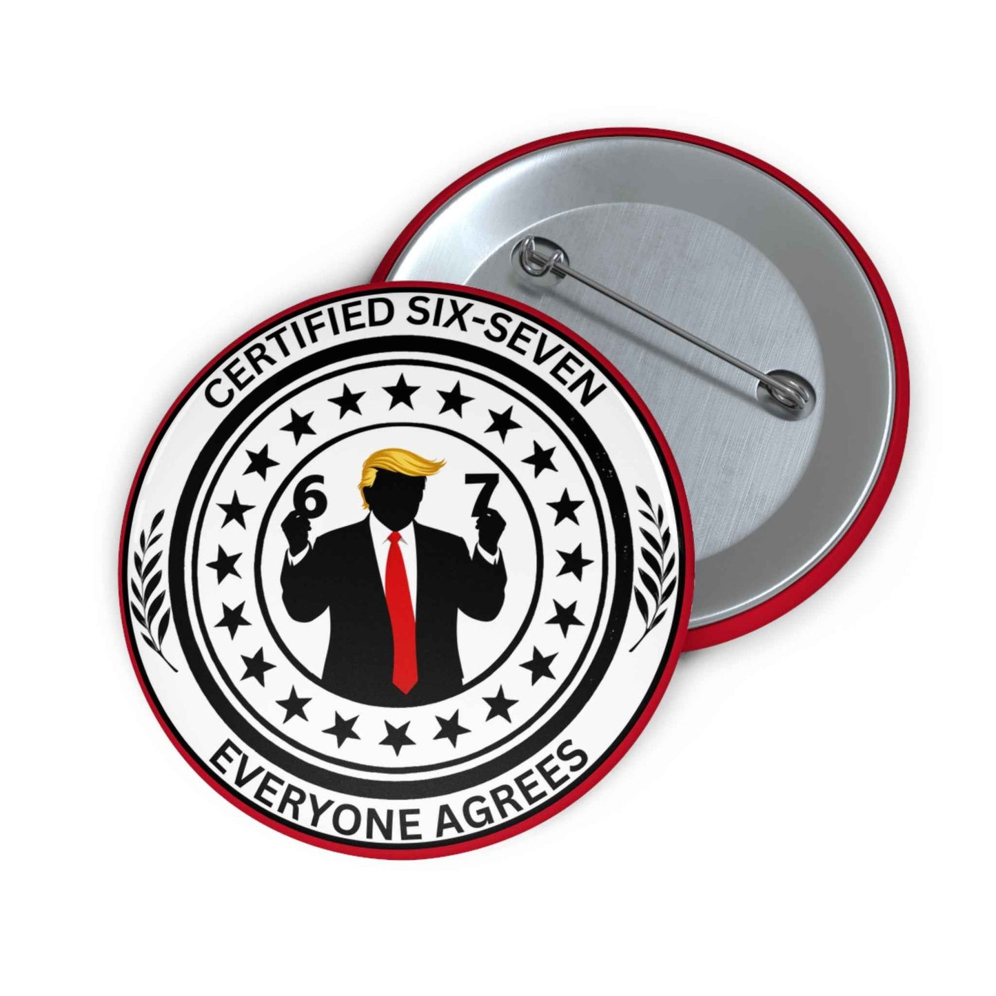 Certified Six-Seven Pinback Button