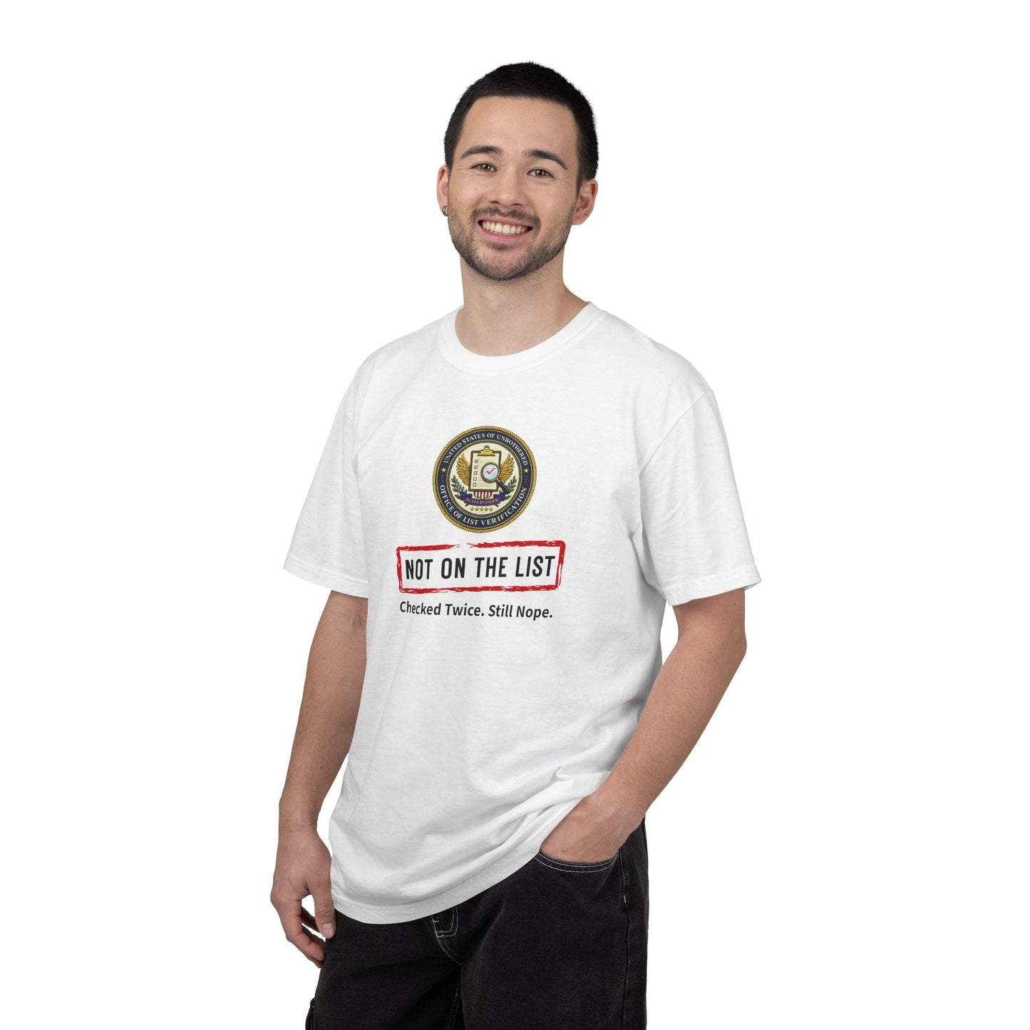 NOT ON THE LIST T-Shirt | United States of Unbothered Political Parody Tee
