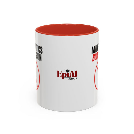 “Make Politics Boring Again” Parody Mug – Two-Tone Ceramic Coffee Cup