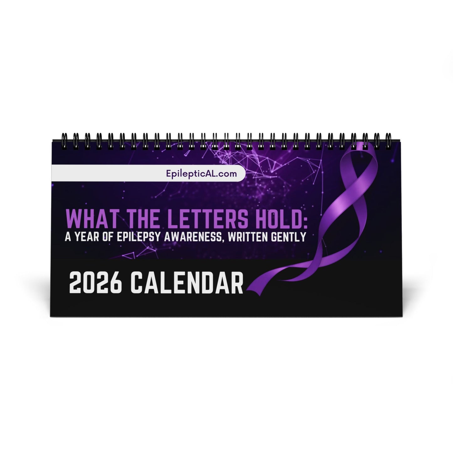 The Letters Hold – 2026 Epilepsy Awareness Desk Calendar