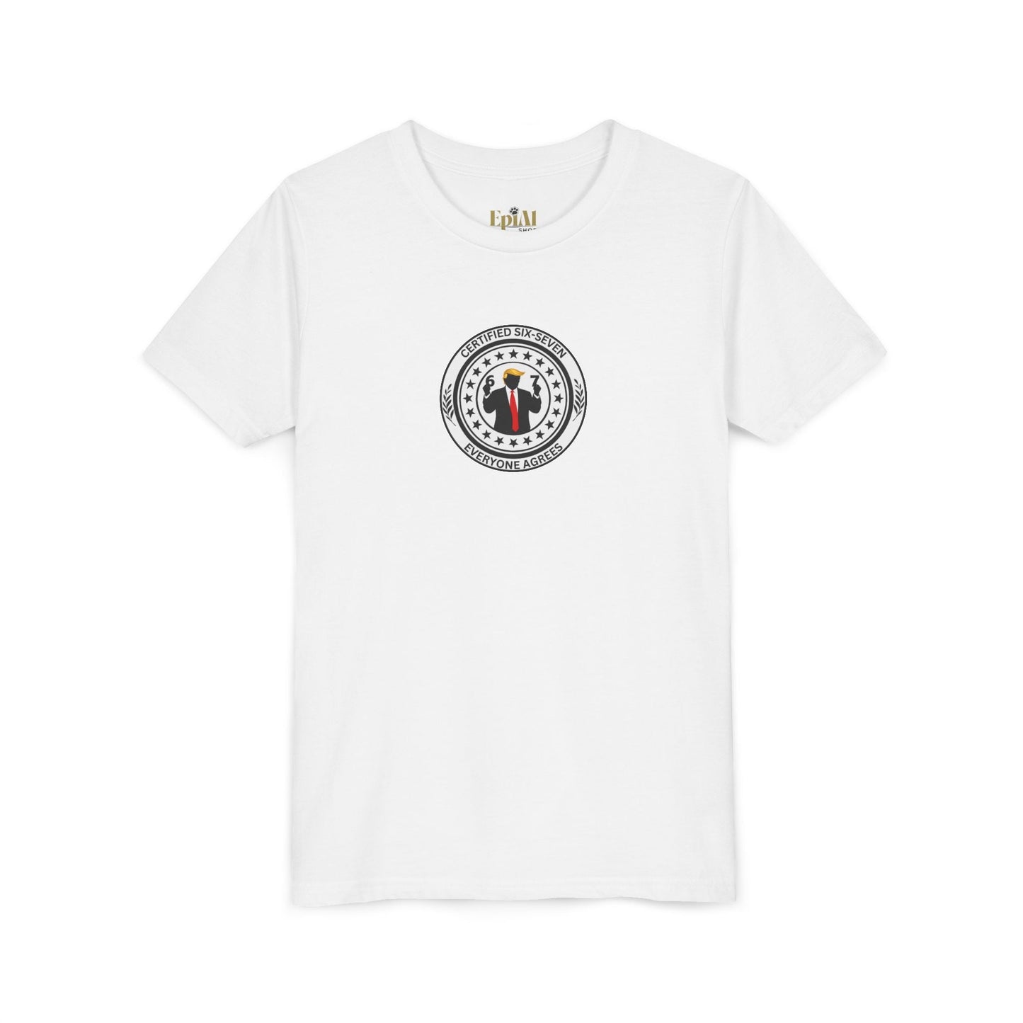 Certified Six-Seven Kids T-Shirt – Everyone Agrees