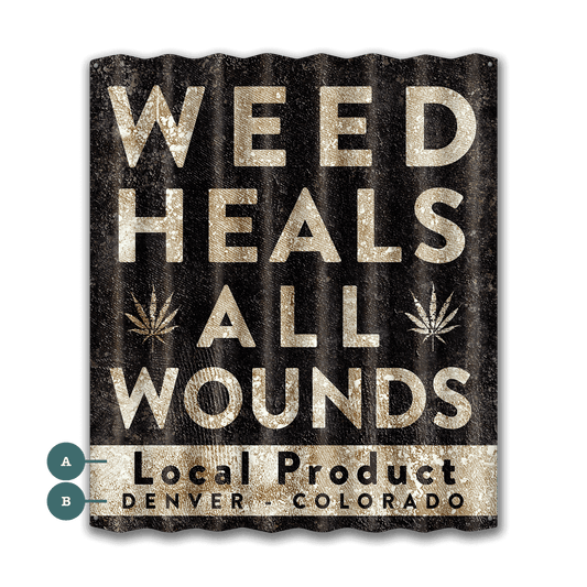 Weed Heals All Wounds - Wall Art