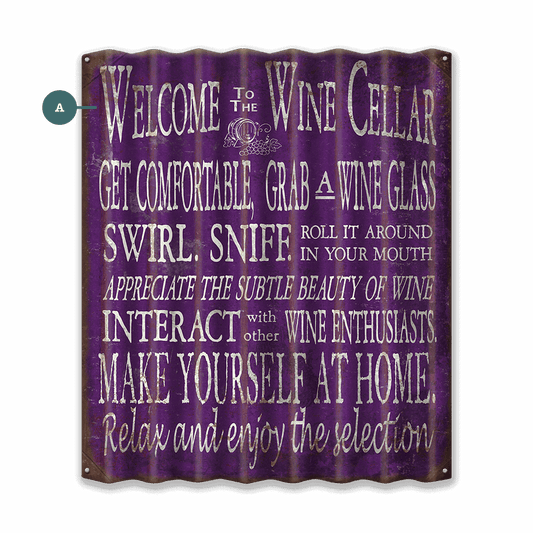 Welcome to the Wine Celler - Corrugated Metal Wall Art