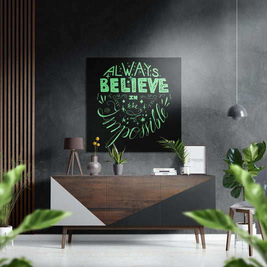 Believe in Impossible Brushed Aluminium Dibond Wall Art