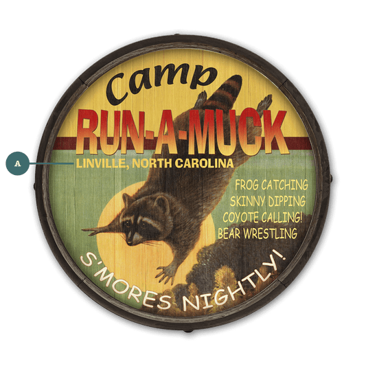 Camp Run-a-Muck - Barrel End Wall Art