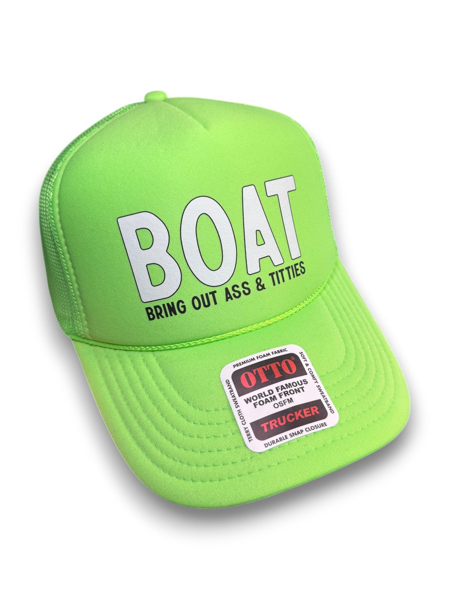 BOAT - Bring Out Ass & Titties Neon Adjustable Snapback Foam Trucker Hat by Luckless Outfitters
