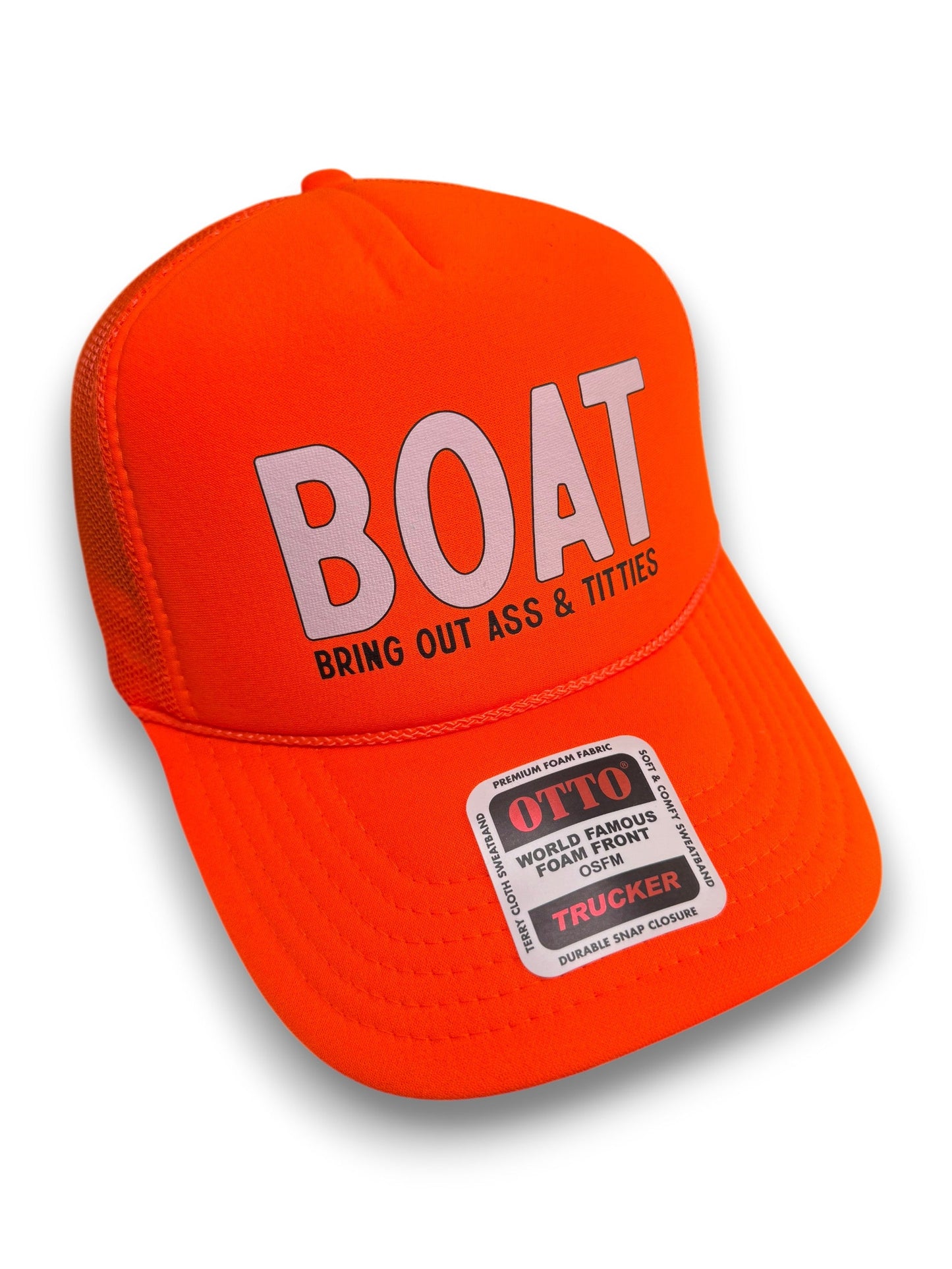BOAT - Bring Out Ass & Titties Neon Adjustable Snapback Foam Trucker Hat by Luckless Outfitters