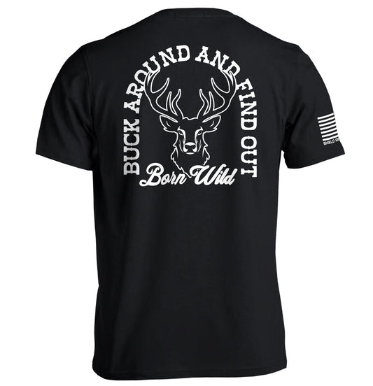 Buck Around And Find Out