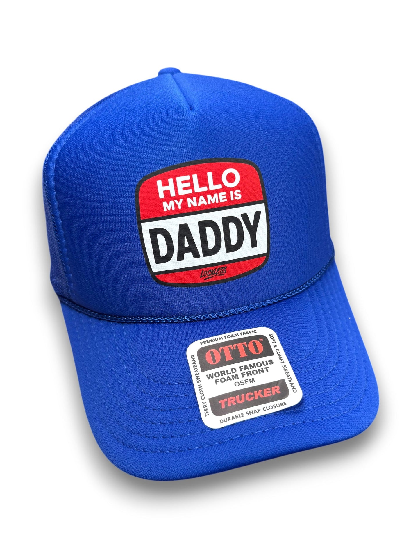 Hello My Name Is Daddy Trucker Hat by Luckless Outfitters