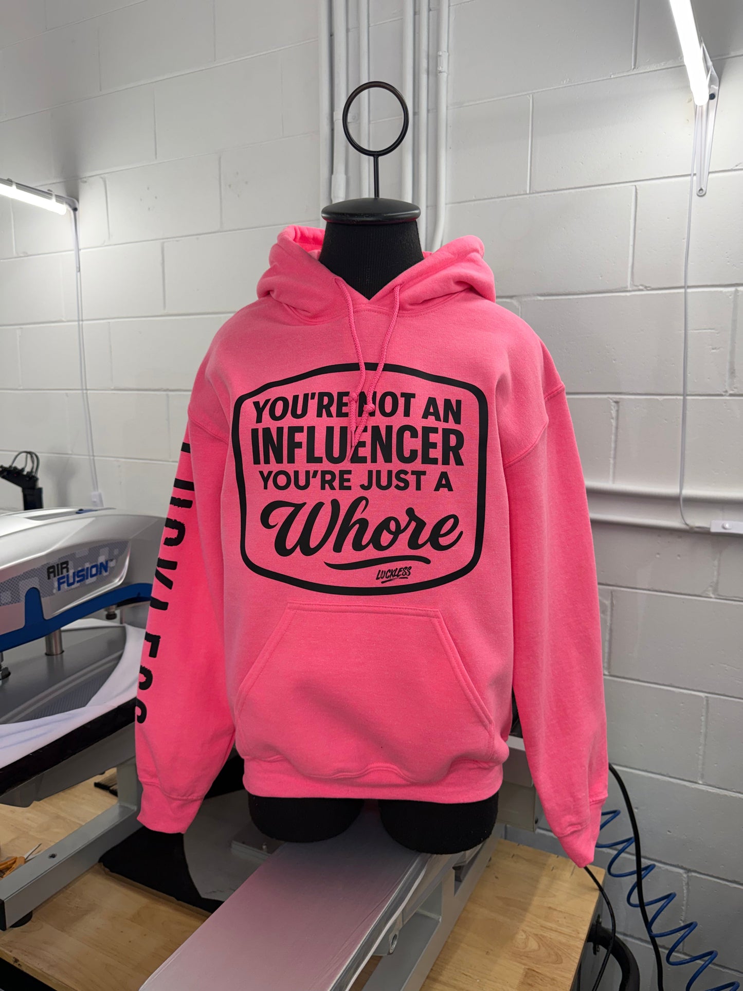 "You're Not An Influencer, You're Just A Whore" Black and Pink Statement Hoodie by Luckless Outfitters