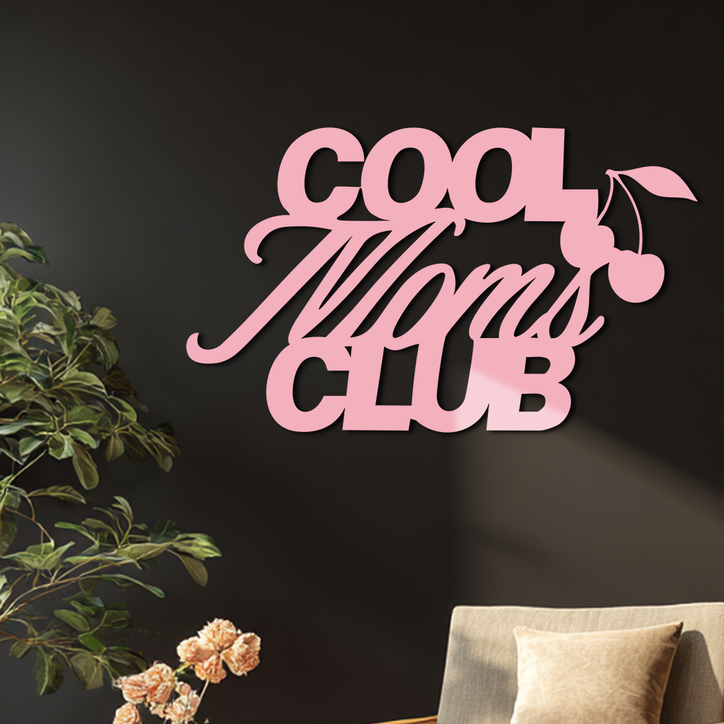 Cool Moms Club Typography Metal Wall Art – Cherry Accent Decorative Sign - KAFGP089