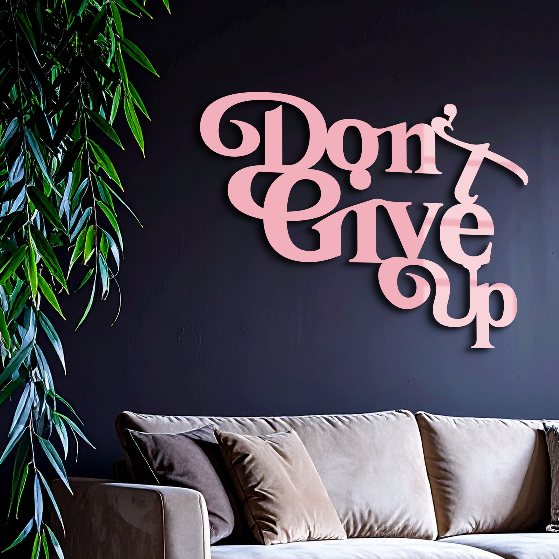 Don’t Give Up Motivational Quote Metal Wall Art – Inspirational Typography Decor - KAFGP091