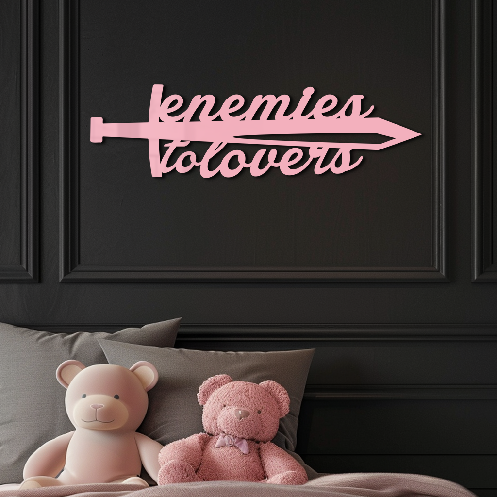 Enemies to Lovers Sword Quote Metal Wall Art – Romantic Typography Decor - KAFGP094