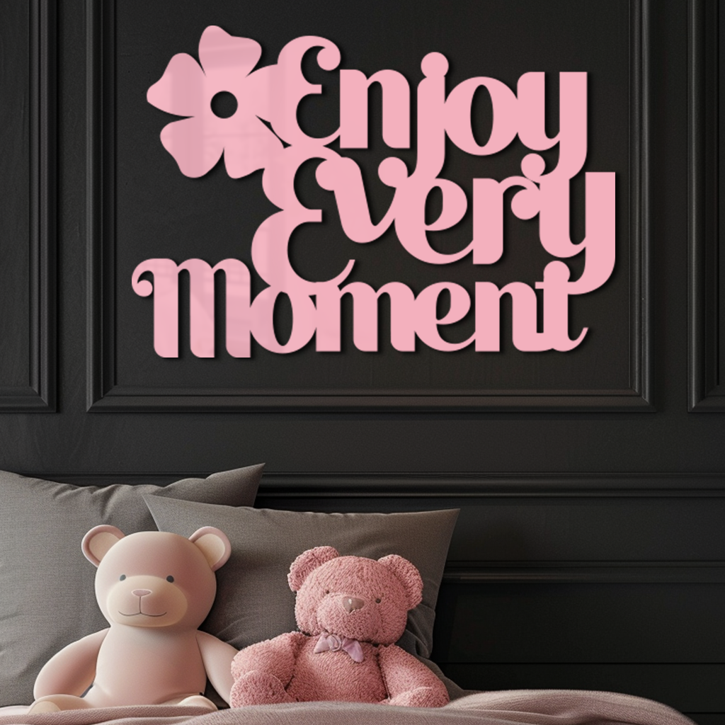 Enjoy Every Moment Metal Wall Art – Inspirational Quote Home Decor - KAFGP095