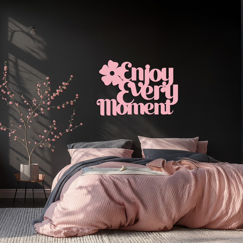 Enjoy Every Moment Metal Wall Art – Inspirational Quote Home Decor - KAFGP095