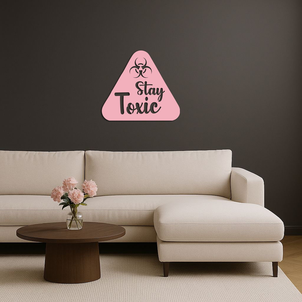 Stay Toxic Warning Sign Metal Wall Art – Bold Caution Style Decor - KAFGP109