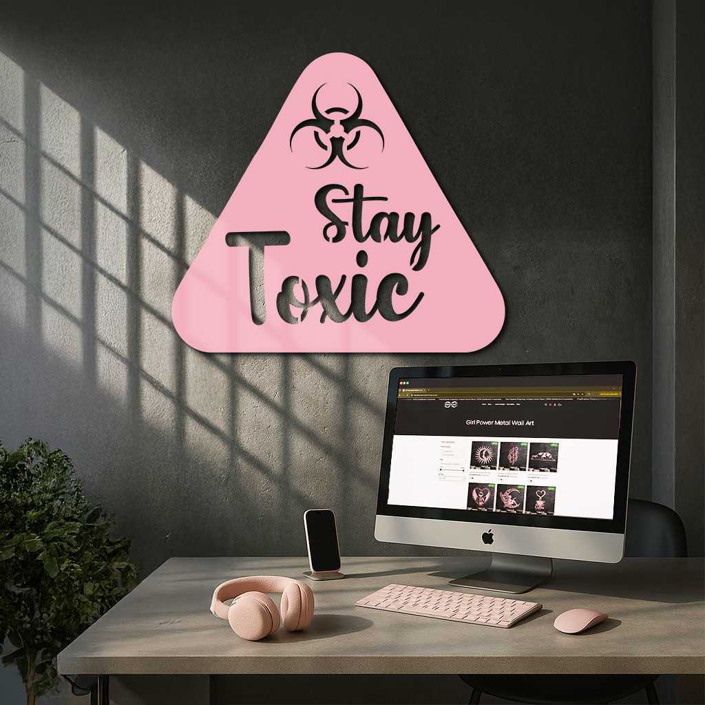 Stay Toxic Warning Sign Metal Wall Art – Bold Caution Style Decor - KAFGP109