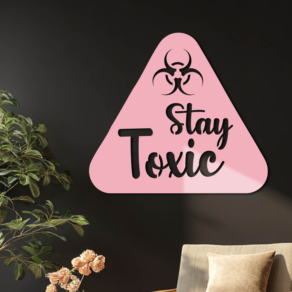 Stay Toxic Warning Sign Metal Wall Art – Bold Caution Style Decor - KAFGP109