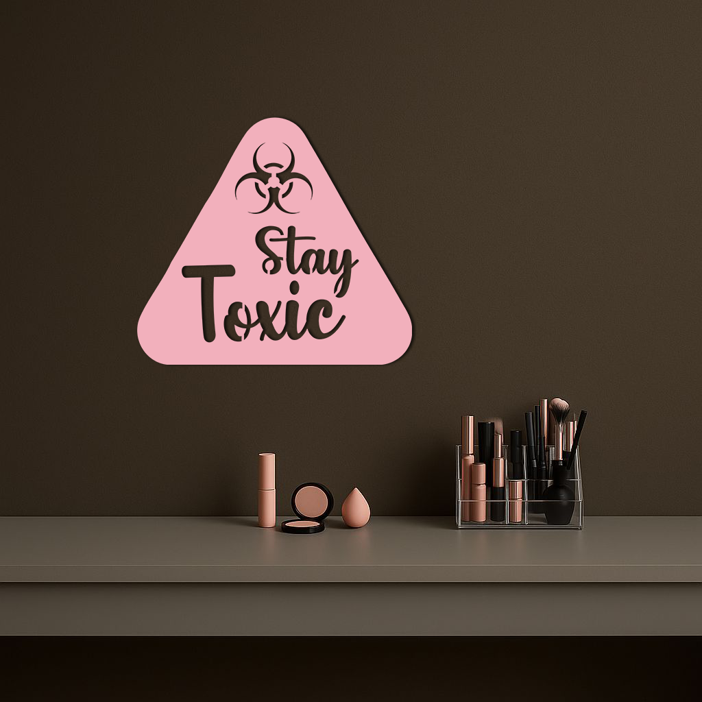 Stay Toxic Warning Sign Metal Wall Art – Bold Caution Style Decor - KAFGP109
