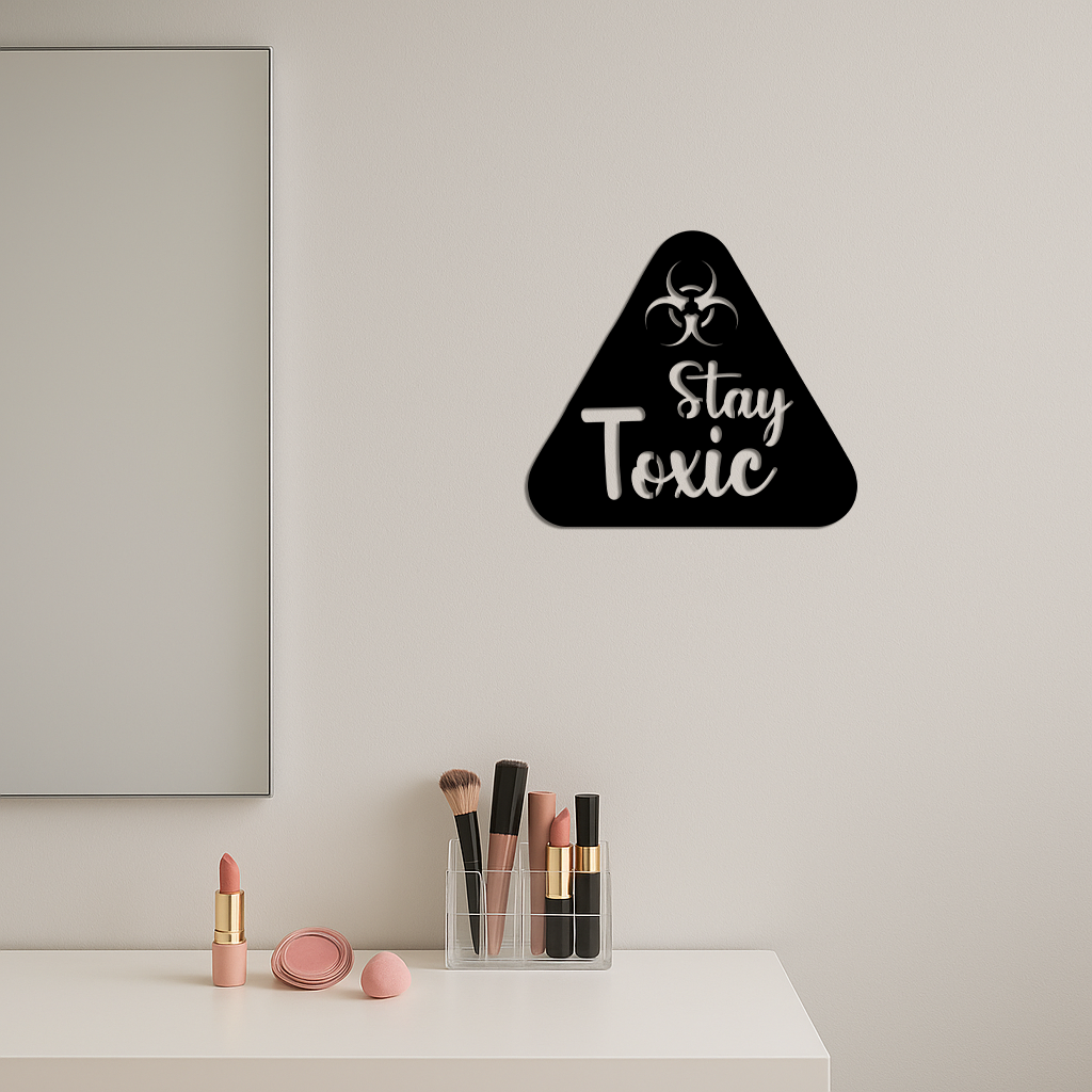 Stay Toxic Warning Sign Metal Wall Art – Bold Caution Style Decor - KAFGP109