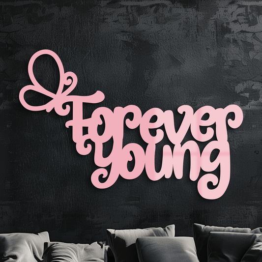Forever Young Butterfly Script Metal Wall Art – Whimsical Home Decor - KAFGP117