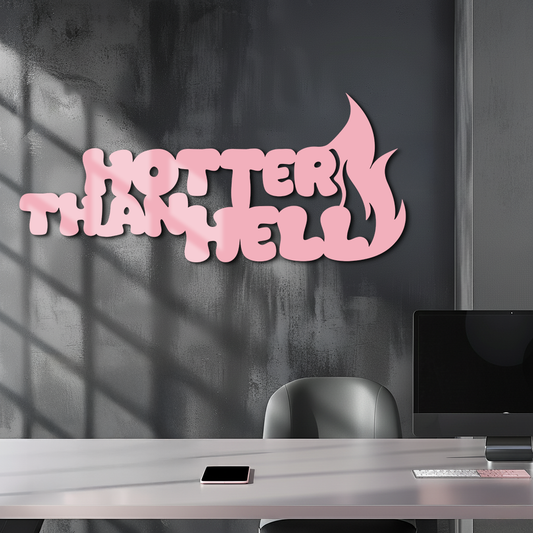 Hotter Than Hell Metal Wall Art – Bold Flame Typography Design - KAFGP124