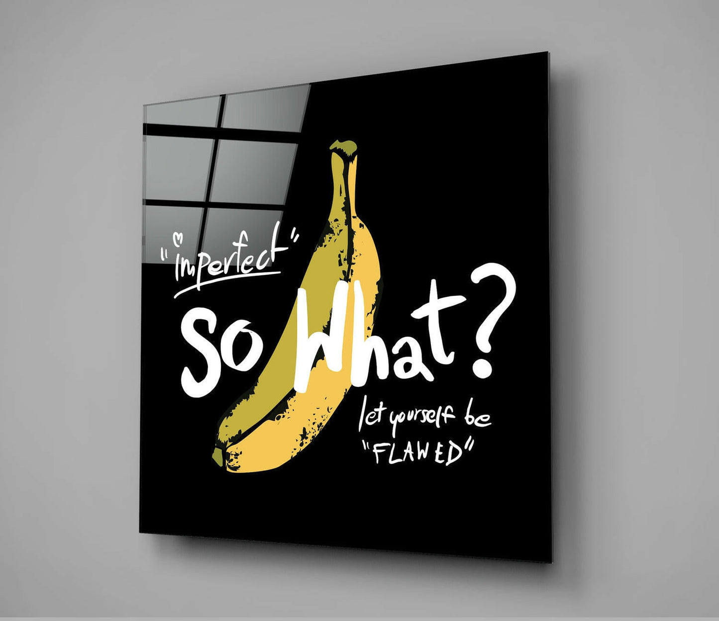 So What? Glass Wall Art