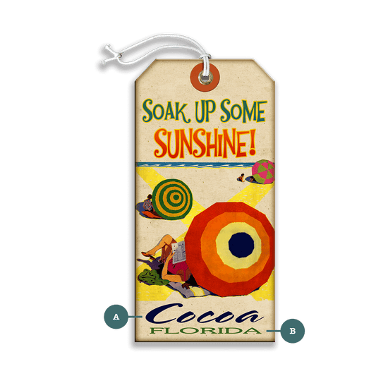 Soak Up Some Sunshine! - Luggage Tag