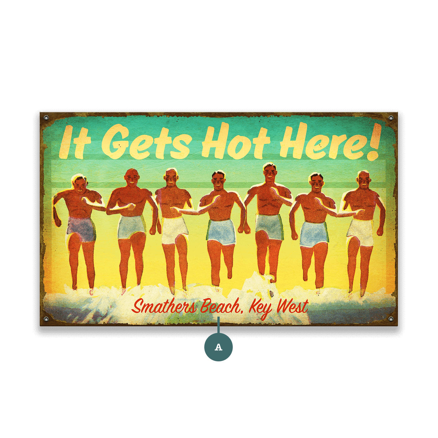 It Gets Hot Here! Vintage Beach Sign - Wood & Metal Wall Art