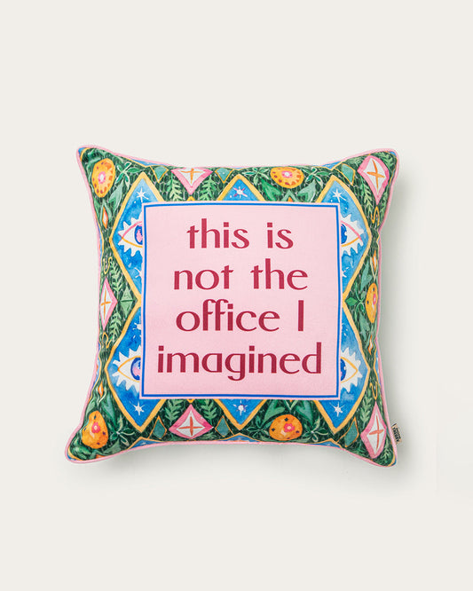 this is not the office I imagined pillow