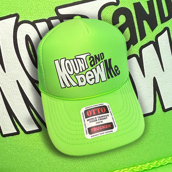 Mount and Dew Me Neon Green Foam Trucker Hat by Luckless Outfitters