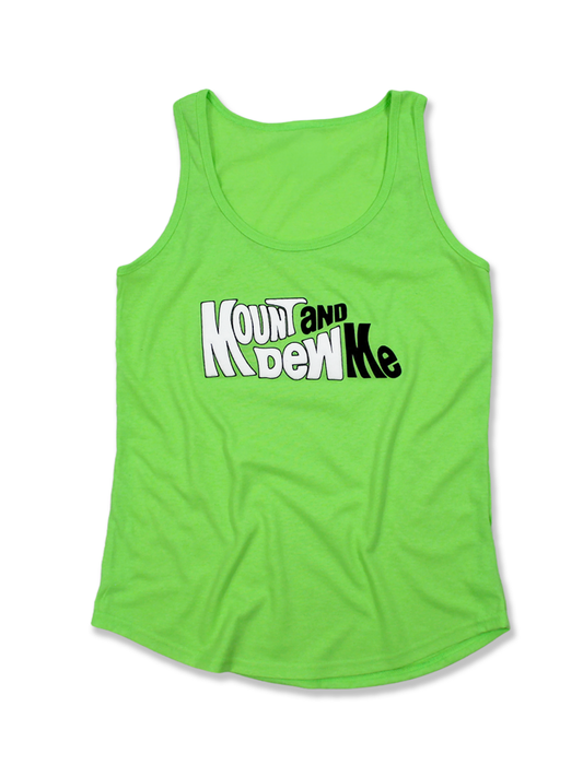 Mount and Dew Me Neon Green Unisex Tank Top by Luckless Outfitters