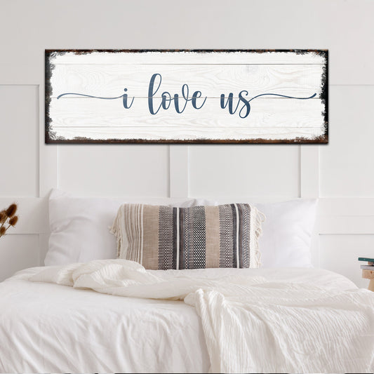 I Love Us Sign