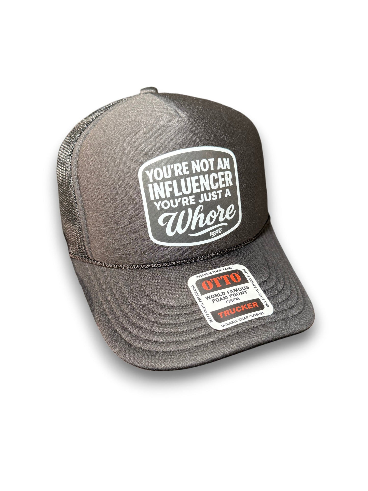You're Not An Influencer You're Just A Whore Black & Pink Foam Trucker Hat by Luckless Outfitters