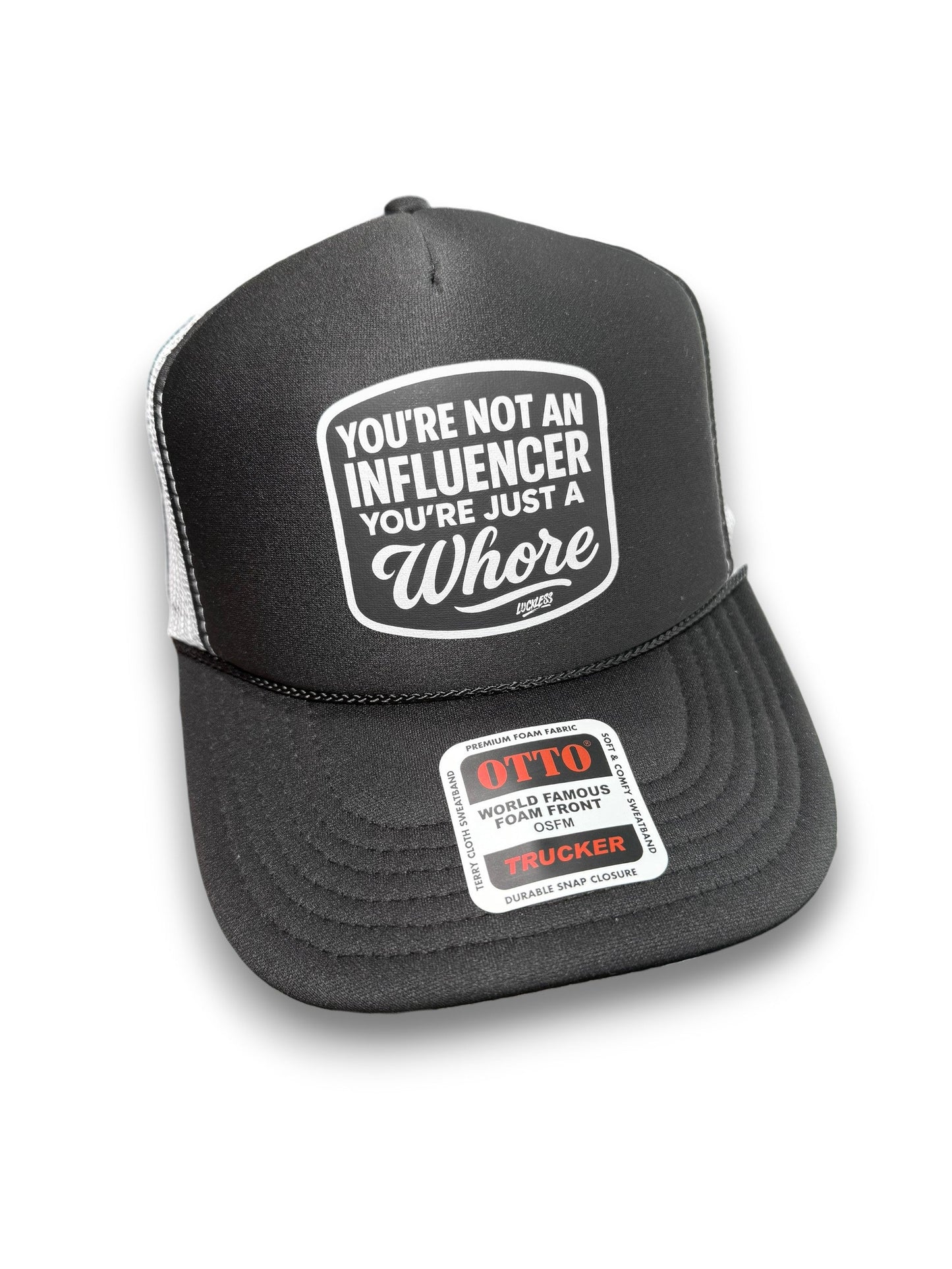 You're Not An Influencer You're Just A Whore Black & Pink Foam Trucker Hat by Luckless Outfitters