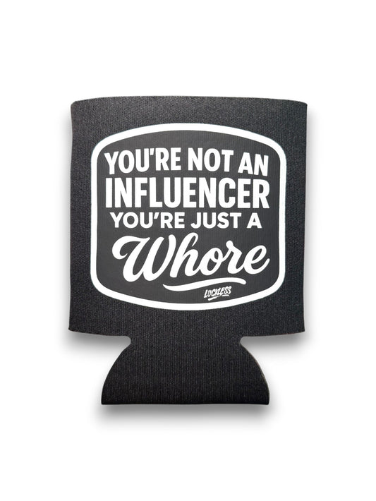 Not An Influencer Koozie by Luckless Outfitters