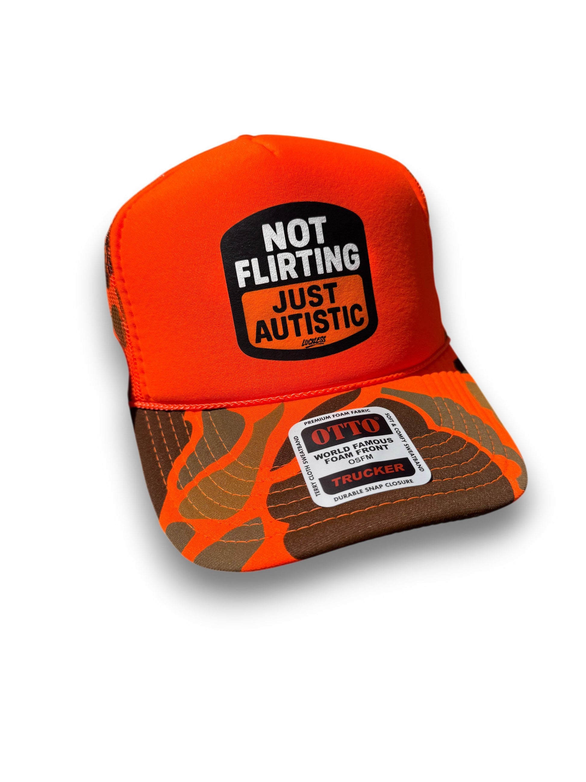 Not Flirting Just Autistic Adjustable Foam Trucker Hat by Luckless Outfitters