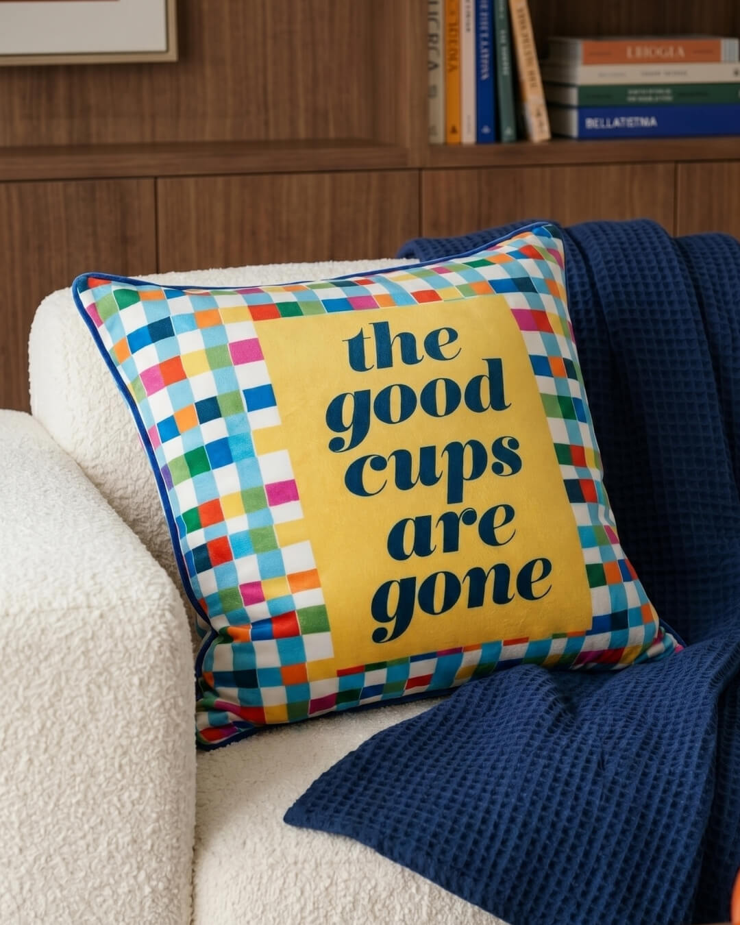 the good cups are gone pillow