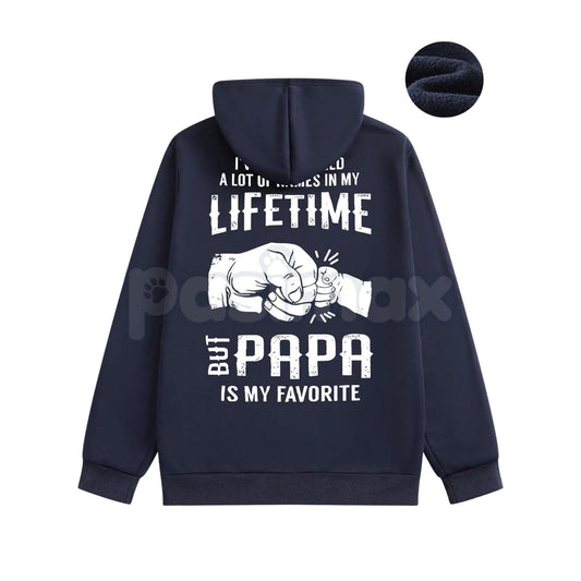 Papa is My Favorite Hoodie – Cute Dad and Grandpa Love Pullover, Family Relationship Apparel & Gift Idea, Unisex