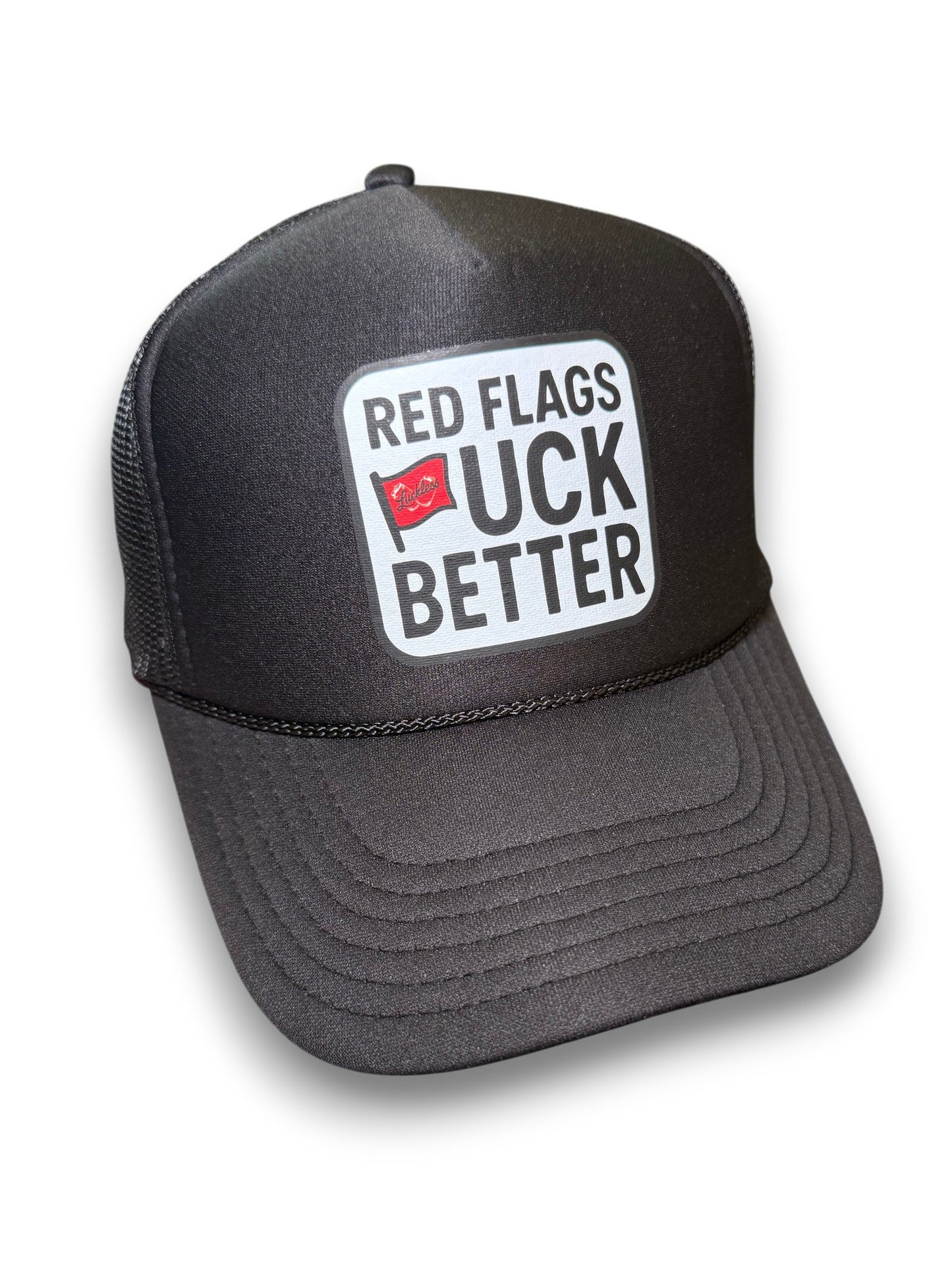 Red Flags Fuck Better Trucker Hat by Luckless Outfitters