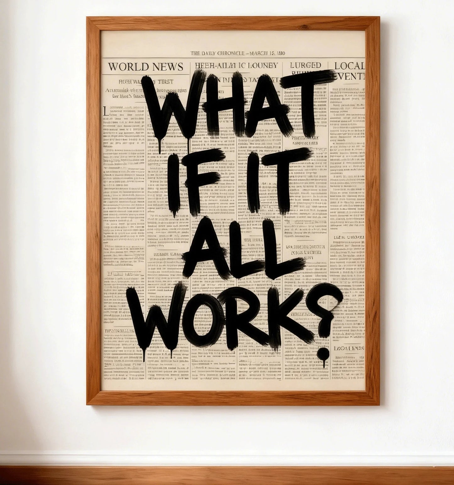 Newspaper Poster - What If It All Works Out - Positive Quote Canvas Wall Art, Affirming Minimalist Prints, Neutral Dorm Room Bed