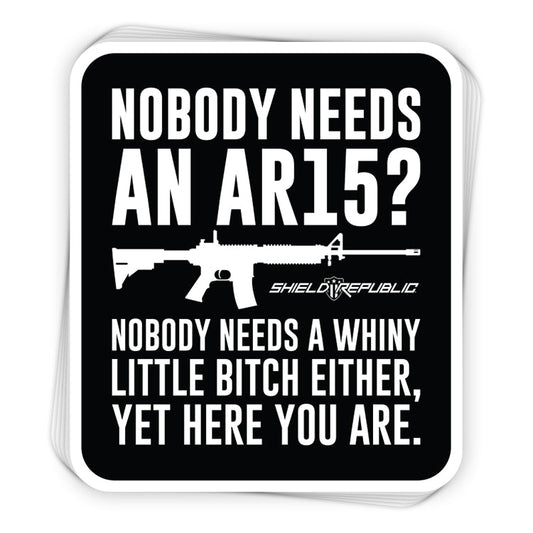 Nobody Needs An AR15 Decal