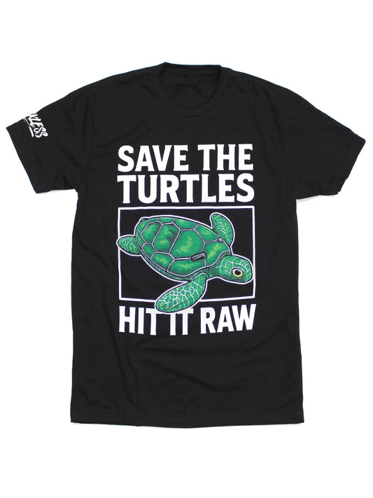 Save The Turtles Hit It Raw Tee